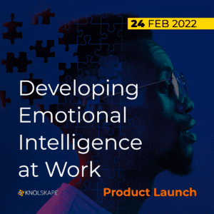 KNOLSKAPE Developing Emotional Intelligence at Work – Product Launch