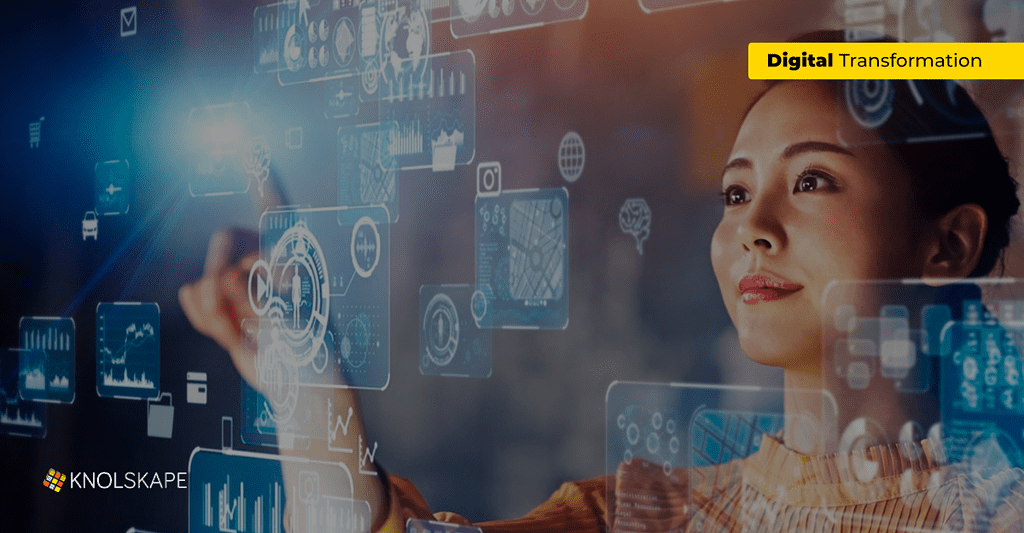 Digital Transformation – KNOLSKAPE Blog
