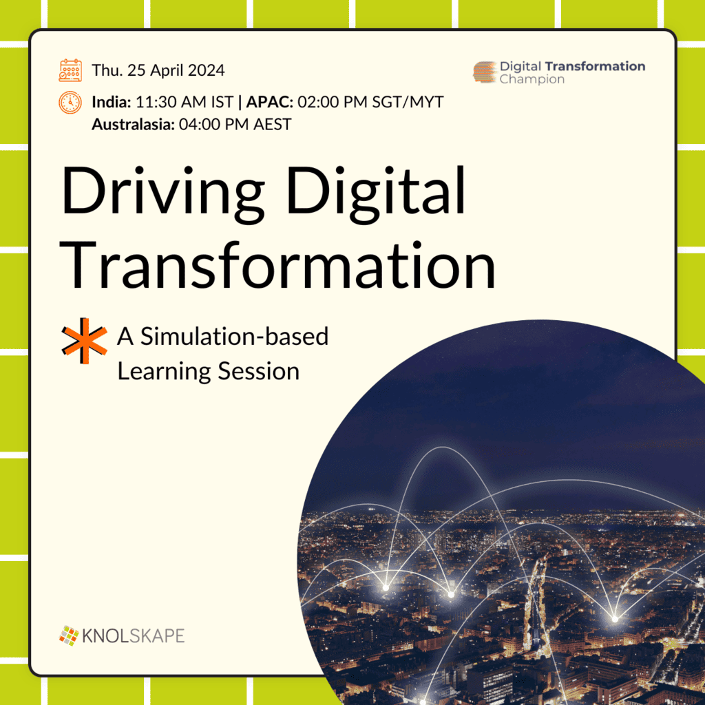 Driving Digital Transformation – India, APAC, ANZ – 25 April 2024 - KNOLSKAPE