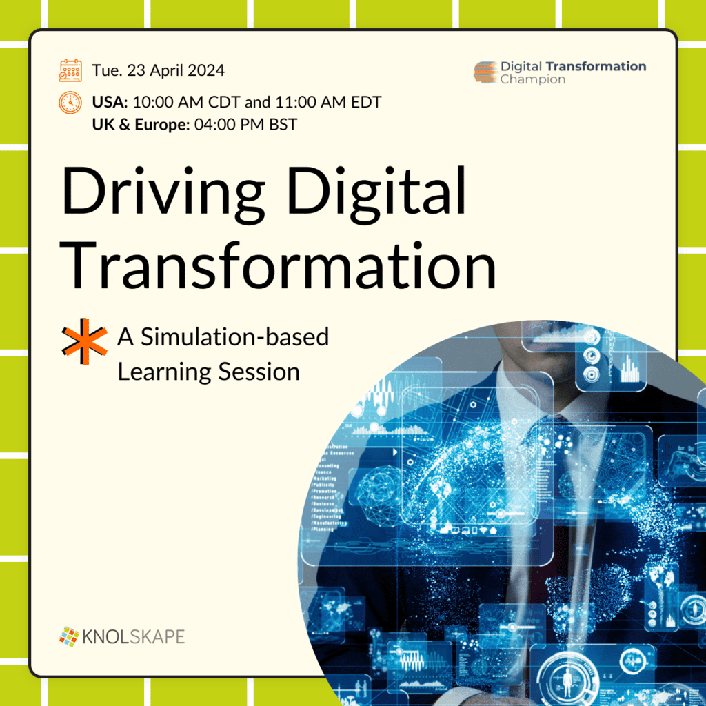 Driving Digital Transformation – USA and UK – 23 April 2024 - KNOLSKAPE