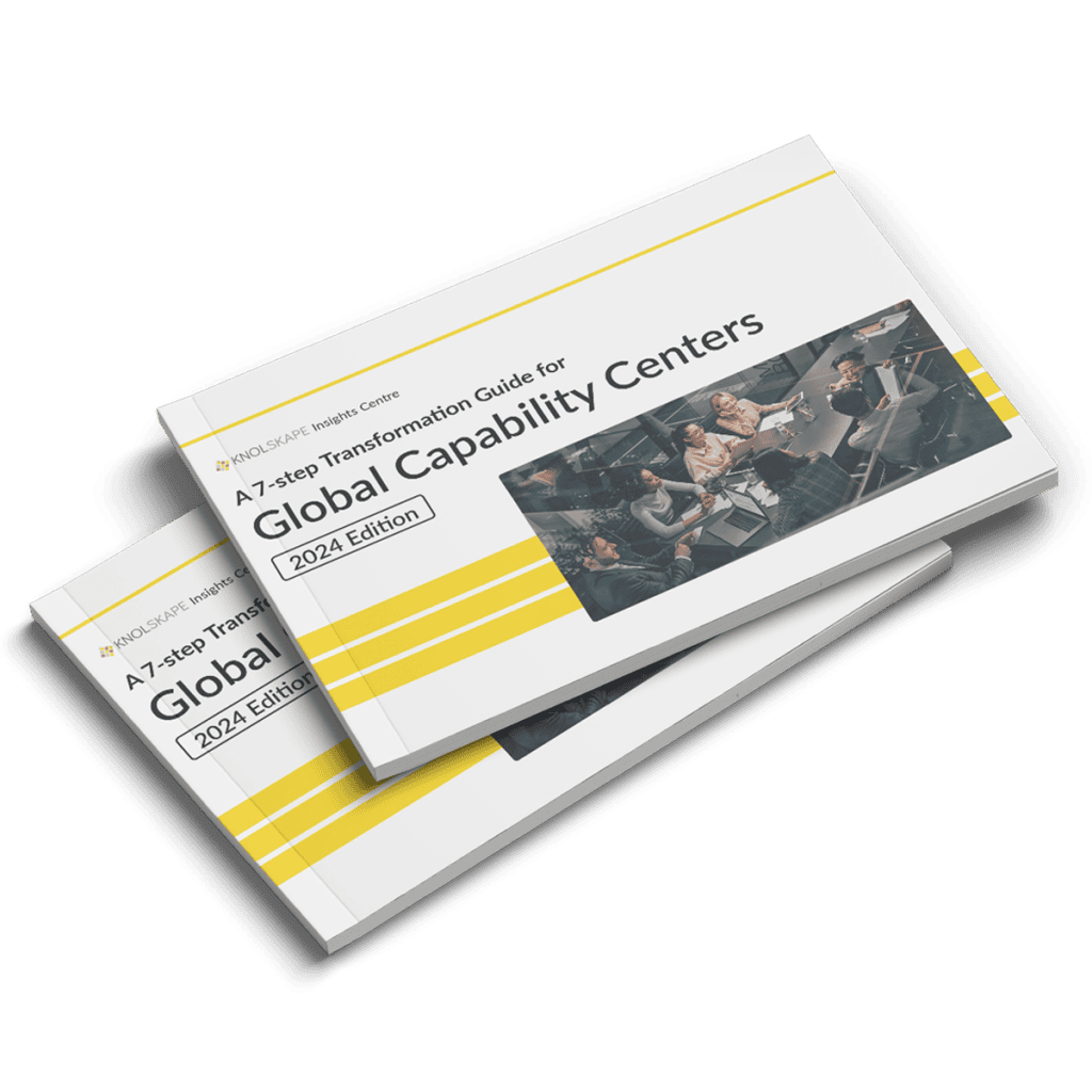 KNOLSKAPE Insights Centre - GCC Report 2024 June - A 7-step Transformational Guide for Global Capability Centers GCCs 2024 edition