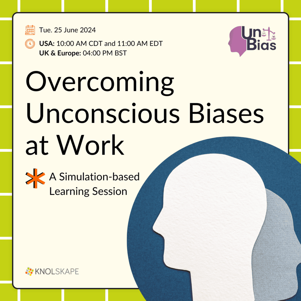 KNOLSKAPE - Overcoming Unconscious Biases at Work - USA and UK - 25 June 2024