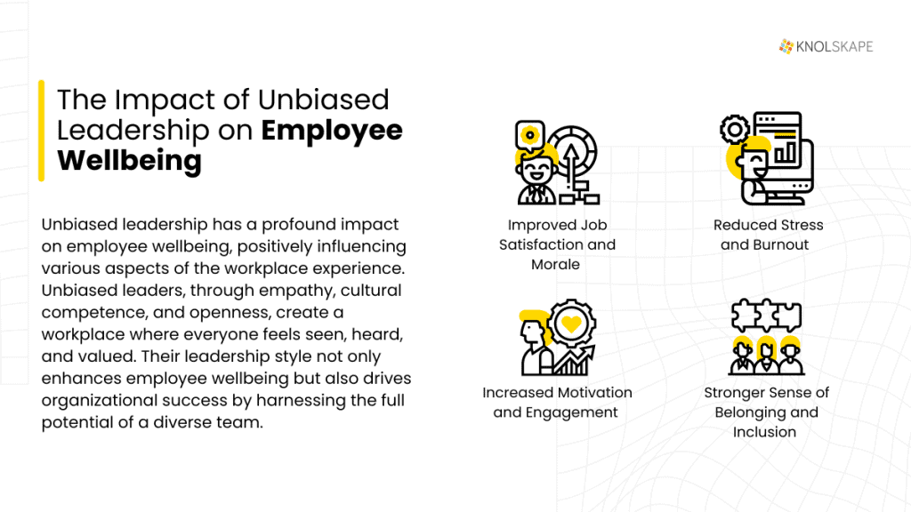 KNOLSKAPE - The Impact of Unbiased Leadership on Employee Wellbeing