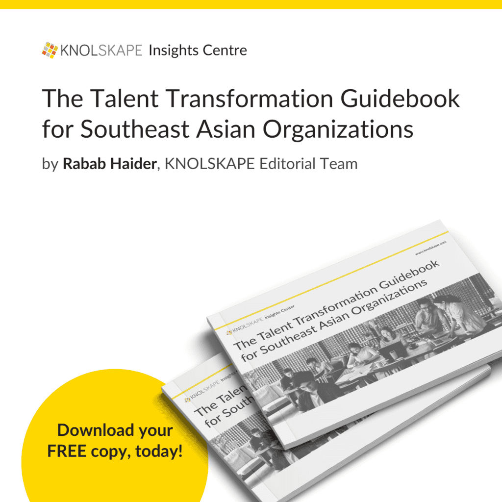 The Talent Transformation Guidebook for Southeast Asian Organizations by KNOLSKAPE Insights Center