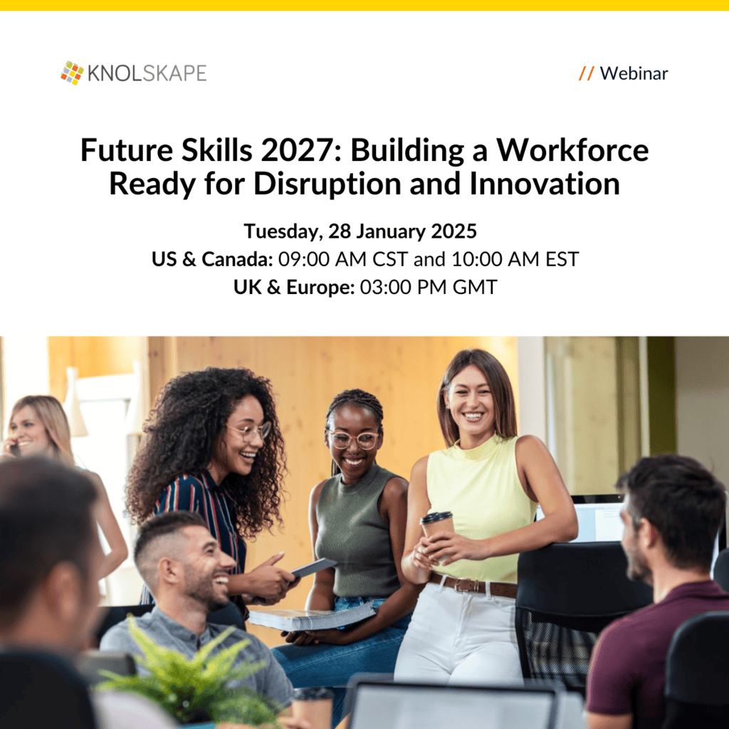 KNOLSKAPE - Future Skills 2027 Building a Workforce Ready for Disruption and Innovation - 28 Jan 2025