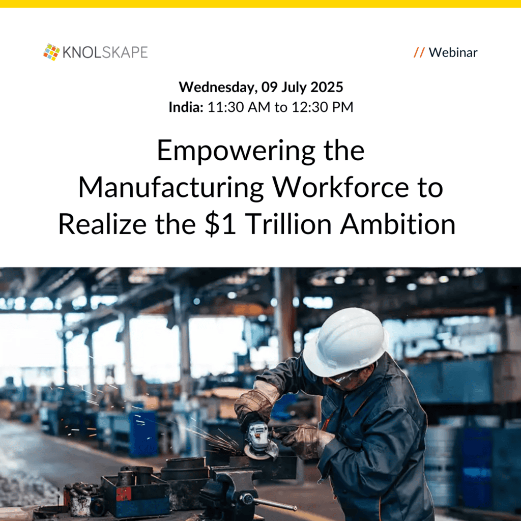 KNOLSKAPE - Webinar - Empowering the Manufacturing Workforce to Realize the $1 Trillion Ambition - 09 July 2025