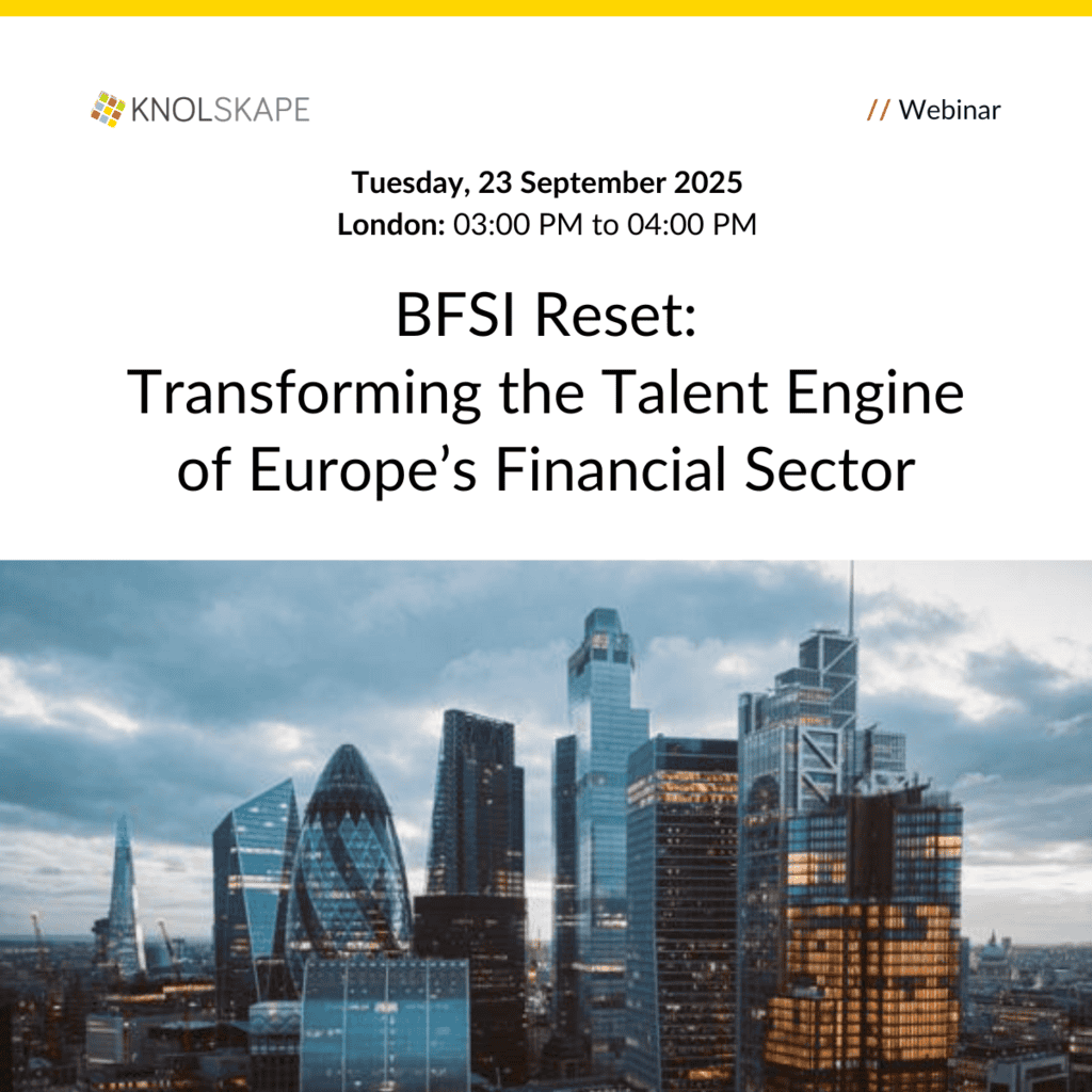 KNOLSKAPE Webinar - BFSI Reset Transforming the Talent Engine of Europe’s Financial Sector -- 23 September 2025